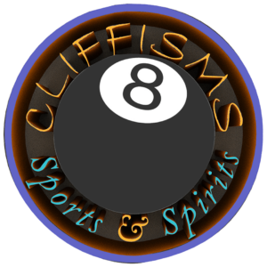 Cliffisms Sports & Spirits